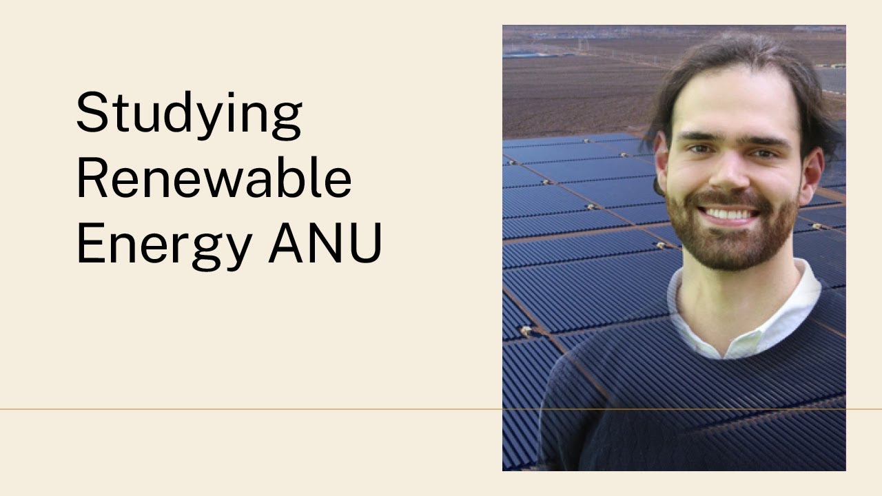 Studying Renewable Energy ANU